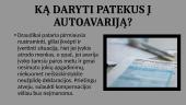 Autoavarijos bei jų pasekmės žmonėms 19 puslapis