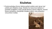Viljamas Šekspyras ir jo tragedija " Romeo ir Džuljeta" 10 puslapis
