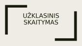 Užklasinio skaitymo atsiskaitymas