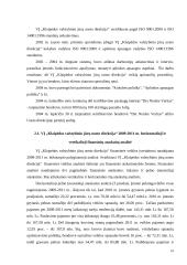 VĮ „Klaipėdos valstybinio jūrų uosto direkcija“ finansinės būklės vertinimas santykinių rodiklių pagrindu 18 puslapis