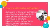 Aktyvumo sutrikimas  3 puslapis