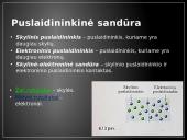 Puslaidininkiai ir elektros srovė puslaidininkiuose 7 puslapis