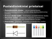 Puslaidininkiai ir elektros srovė puslaidininkiuose 9 puslapis