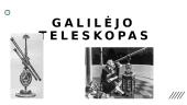Teleskopo paskirtis, išradėjas, sandara ir veikimas 4 puslapis
