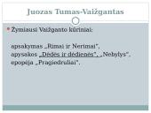 Juozas Tumas-Vaižgantas. Biografija ir kūrybos bruožai  6 puslapis