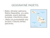 Maltos geografija, klimatas, augalija, gyvūnija, demografija bei ekonomika 4 puslapis