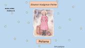 Eleanor Hodgman Porter "Poliana"