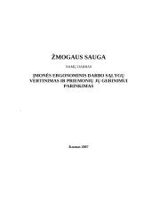 Ergonominis darbo sąlygų vertinimas ir priemonių jų gerinimui parinkimas