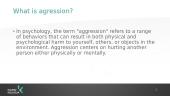 What is agression?