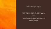 Frederikas Šopenas - gyvenimas ir kūryba