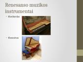 Renesanso muzika ir žanrai 12 puslapis