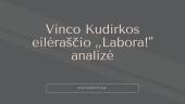 Vinco Kudirkos eilėraščio ,,Labora!" analizė