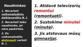 Gramatinių formų taisyklingas vartojimas 12 puslapis