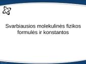 Molekulinės kinetinės teorijos pagrindai. Apibendrinimas 10 puslapis