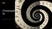 What is chronophobia?