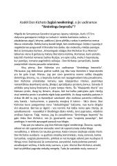 Kodėl Don Kichoto žygiai nesėkmingi, o jis vadinamas “išmintingu bepročiu”?