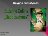 Suzanne Collins ,,Bado žaidynės''