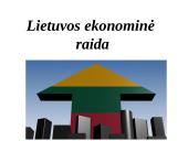 Lietuvos ekonominė raida  1 puslapis