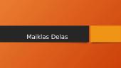 Maiklas Delas
