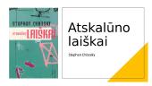 "Atskalūno laiškai" Stephen Chbosky
