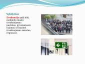 Evakuacija ir didžiausios evakuacijos pasaulyje 4 puslapis