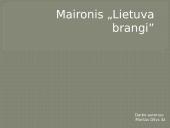 Maironis ,,Lietuva brangi”