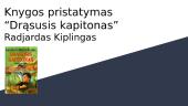 "Drąsusis kapitonas"