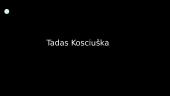 Tadas Kosciuška (1746-1817) 1 puslapis