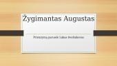 Didysis kunigaikštis Žygimantas Augustas