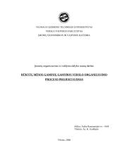 Rūkytų mėsos gaminių gamybos verslo organizavimo proceso projektavimas: UAB "Mėsinukas"