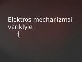 Elektros mechanizmai variklyje