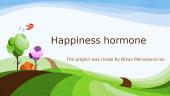 Happiness hormone