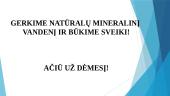 ﻿Mineralinio vandens išgavimo vietos Lietuvoje 13 puslapis