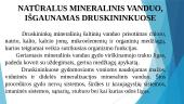﻿Mineralinio vandens išgavimo vietos Lietuvoje 8 puslapis