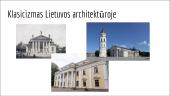 Klasicizmas Lietuvos architektūroje ir dailėje 4 puslapis