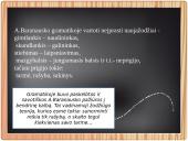 Gimtoji kalba - didelė garbė ir didelis įsipareigojimas. Apie kalbos norminimą nuo M. Mažvydo iki mūsų... 14 puslapis