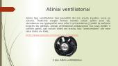 Aušinimo procesas ir ventiliatoriai 5 puslapis