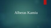 Albero Kamiu biografija ir kūryba