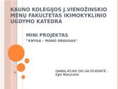 Mini projektas “Knyga – mano draugas”