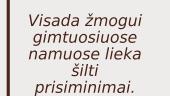 Kas sieja žmogų su gimtaisiais namai 2 puslapis