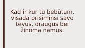 Kas sieja žmogų su gimtaisiais namai 9 puslapis