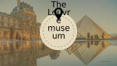 The Louvre museum