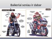 Baikerių apranga, vertybės bei klubai 13 puslapis