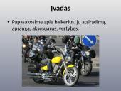 Baikerių apranga, vertybės bei klubai 3 puslapis