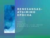 Renesansas– atgimimo epocha