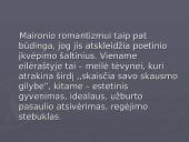 S. Daukanto, A. Baranausko ir Maironio romantizmas 19 puslapis