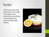 Pusriebės varškės juslinė analizė  4 puslapis