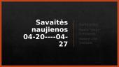 Savaites naujienos