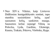 Sausumos kelių formavimas Lietuvos teritorijoje XIV-XVIII a. 5 puslapis