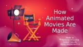 How Animated Movies Are Made